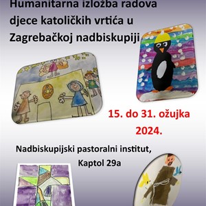 Humanitarna izložba radova djece katoličkih vrtića u Zagrebačkoj nadbiskupiji